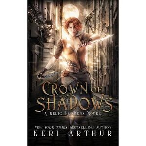 Crown of Shadows -- Keri Arthur
